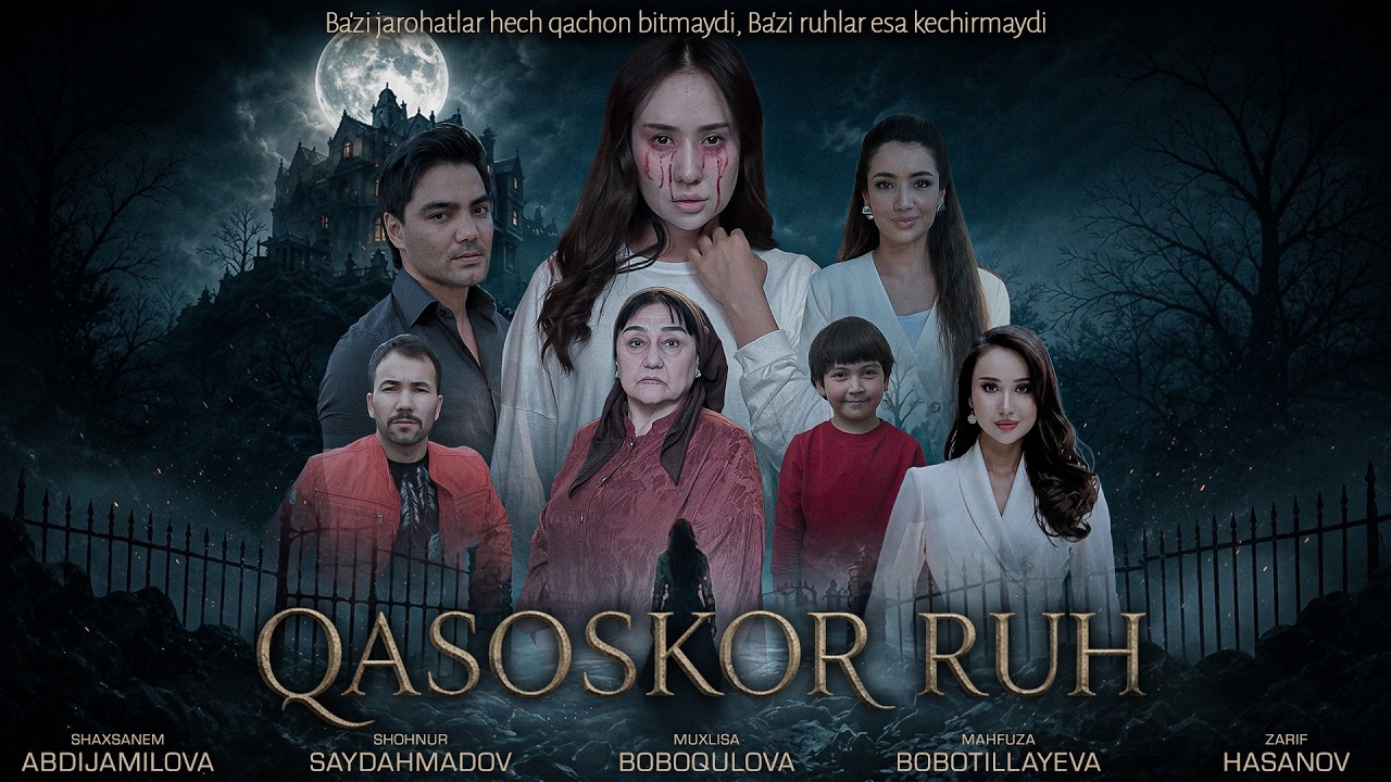 Qasoskor ruh (o'zbek kino) Қасоскор руҳ смотреть онлайн бесплатно