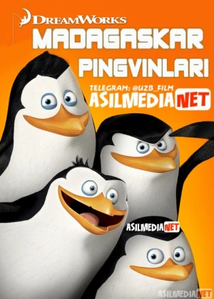 Madagaskar pingvinlari / Madakaskar pinvinlari Barcha qismlar HD Multfilm Uzbek tilida сериал