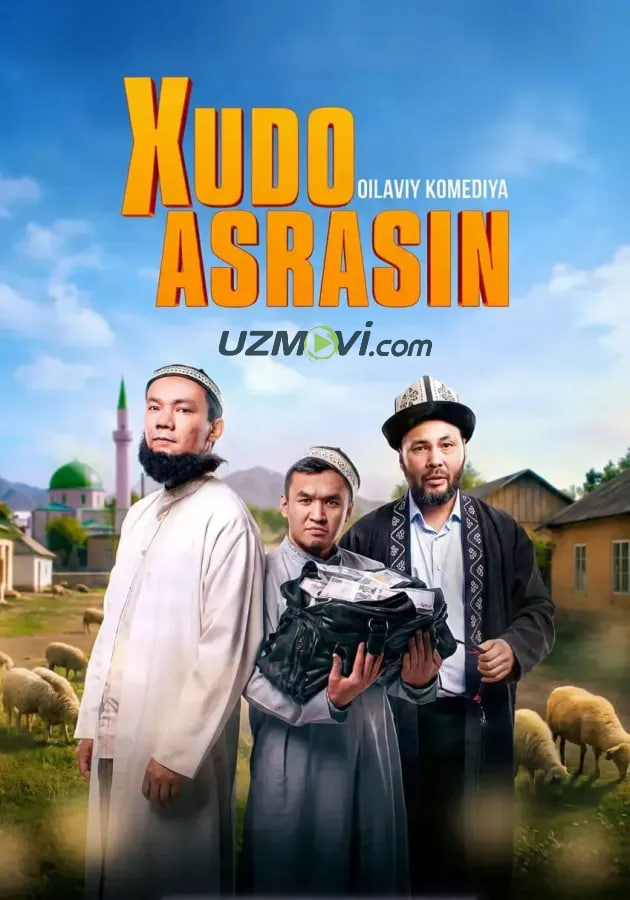 Xudo asrasin (qirg'iz komediyasi, premyera, o'zbek dublayjida, Uzbek tilida) смотреть онлайн бесплатно