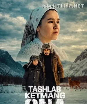 Tashlab ketmang, ona!
