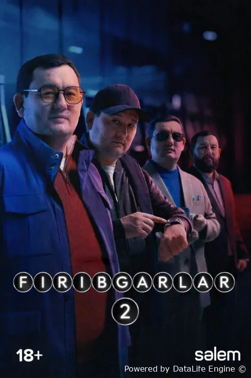 Firibgarlar (2-fasl, , , Uzbek) сериал смотреть онлайн