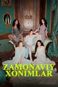 Zamonaviy xonimlar uzbek сериал