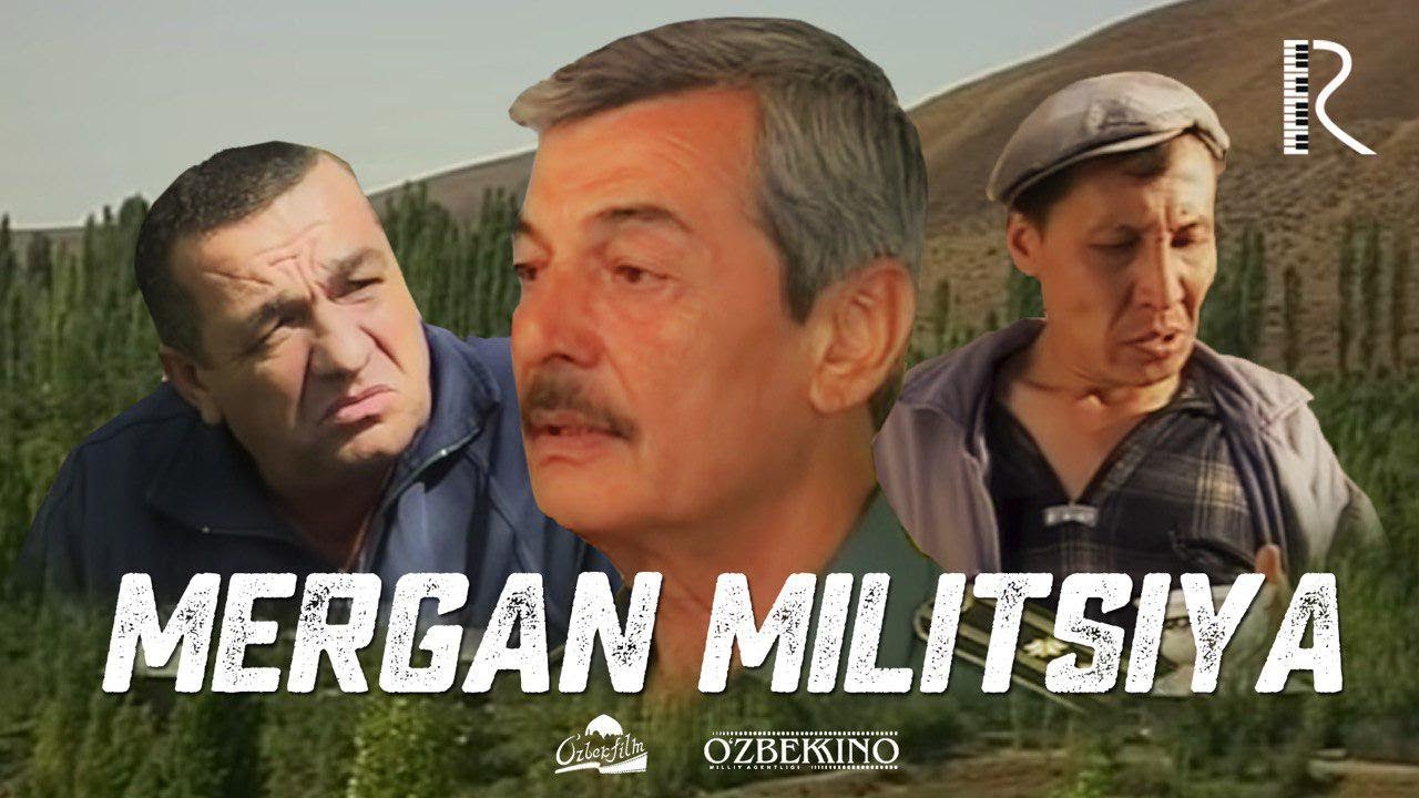 Mergan militsiya (o'zbek film) | Мерган милиция (узбекфильм) 2007 #UydaQoling смотреть онлайн бесплатно