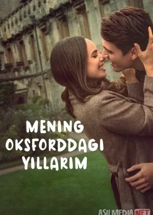 Mening oksforddagi yillarim / Oksforddagi muhabbat смотреть онлайн