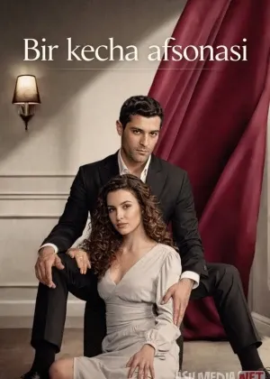 Bir kecha afsonasi / Bir kecha ertagi / Tungi ertak 2024 Turk сериал