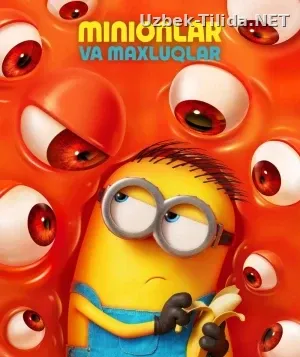 Minionlar va maxluqlar
