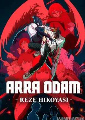 Arra odam - Reze hikoyasi / Zanjirli Arra Odam - Rezening hikoyasi смотреть онлайн