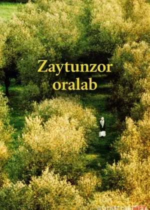 Zaytunzor oralab / Zaytun mevazori bo'ylab Eron filmi смотреть онлайн