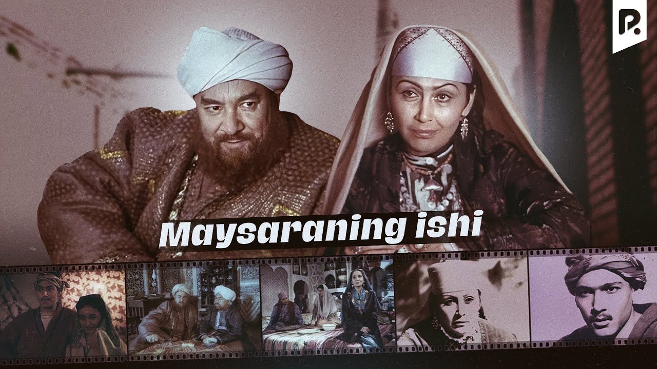 Maysaraning ishi (o'zbek film) | Майсаранинг иши (узбекфильм) смотреть онлайн бесплатно