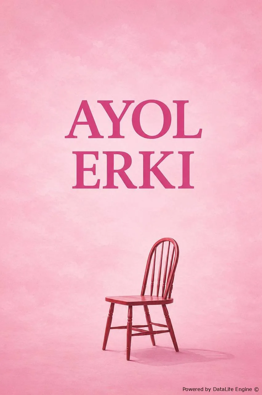 Ayol erki uzbek сериал