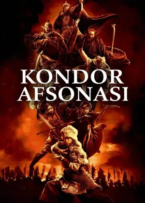 Kondor afsonasi / Kondor qahramonlari afsonasi: Eng buyuk qahramon Xitoy filmi смотреть онлайн