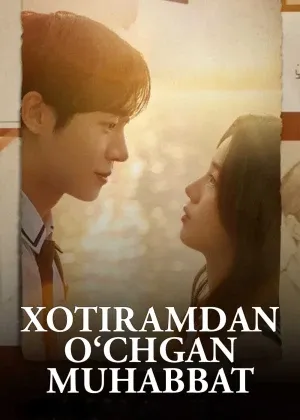 Xotiramdan o'chgan muhabbat / Tunda o'chib ketgan sevgi смотреть онлайн