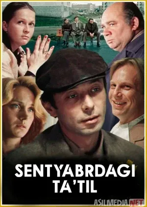 Sentyabrda ta'til / Sentyabr oyidagi otpusk смотреть онлайн