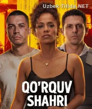 Qo’rquv shahri смотреть онлайн бесплатно
