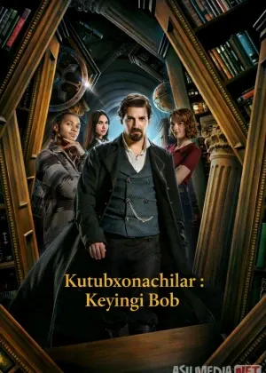 Kutubxonachilar : Keyingi Bob / Kutubxonachi: Yangi bob 2025 AQSH сериал