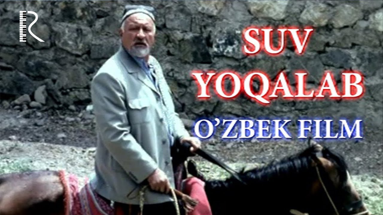Suv yoqalab (o'zbek film) | Сув ёкалаб (узбекфильм) 2009 #UydaQoling смотреть онлайн бесплатно