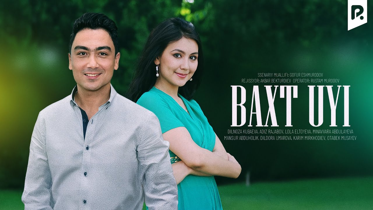 Baxt uyi (o'zbek film) | Бахт уйи (узбекфильм) смотреть онлайн бесплатно