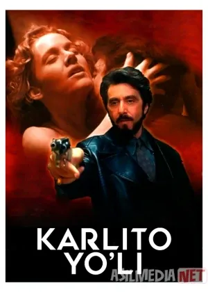 Karlito yo'li смотреть онлайн бесплатно