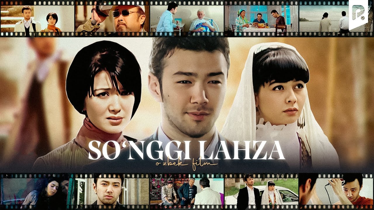 So'nggi lahza (o'zbek film) | Сунгги лахза (узбекфильм) смотреть онлайн бесплатно