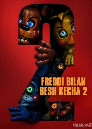 Freddi bilan besh kecha 2 смотреть онлайн