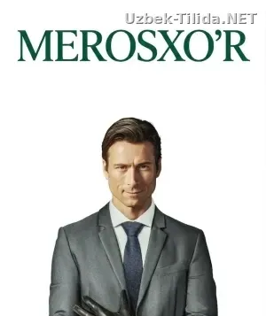 Merosxo’r смотреть онлайн бесплатно