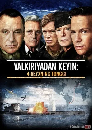Valkiriyadan keyin: 4-reyxning tonggi / Valkiriya operatsiyasi: To'rtinchi reyx tonggi смотреть онлайн бесплатно