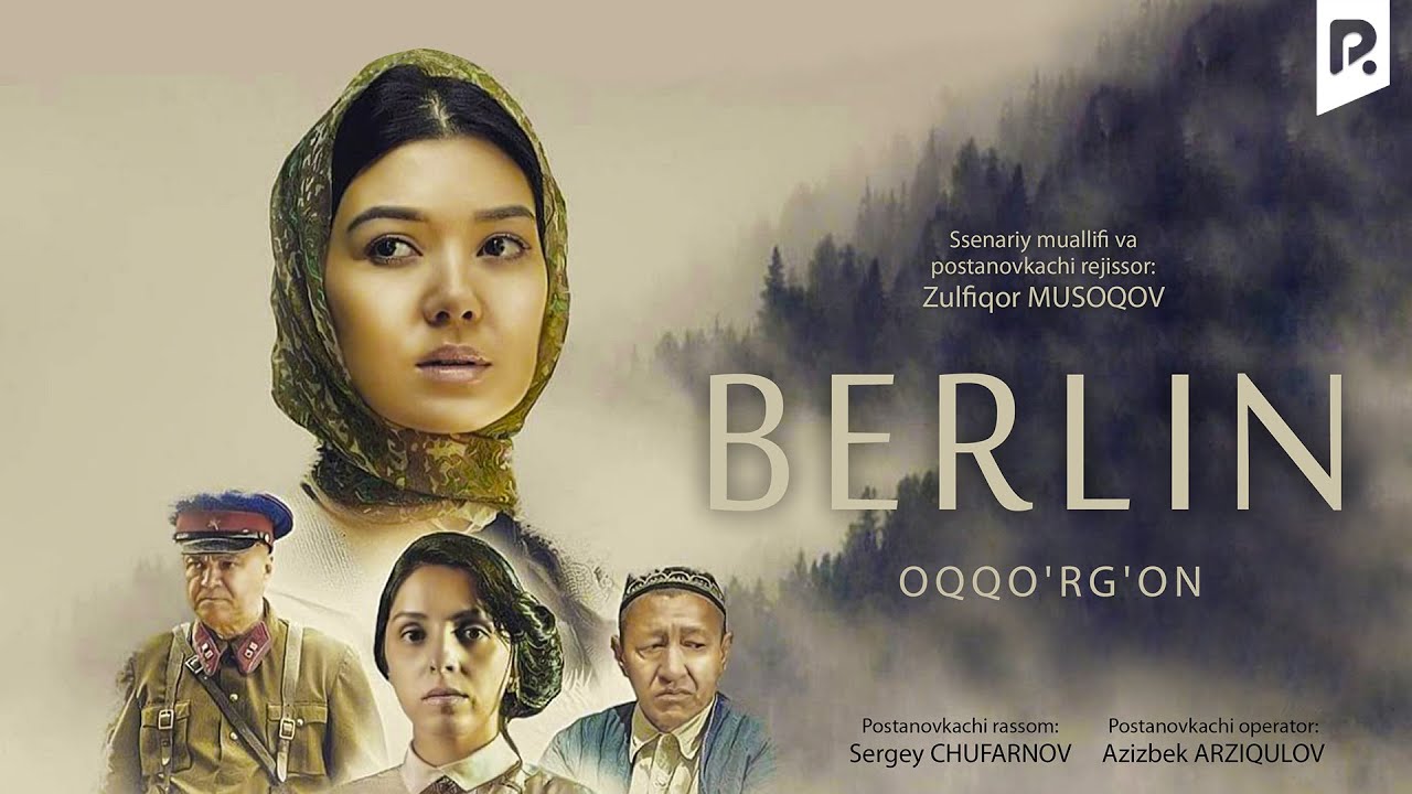 Berlin-Oqqo'rg'on (o'zbek film) | Берлин-Оккургон (узбекфильм) смотреть онлайн бесплатно