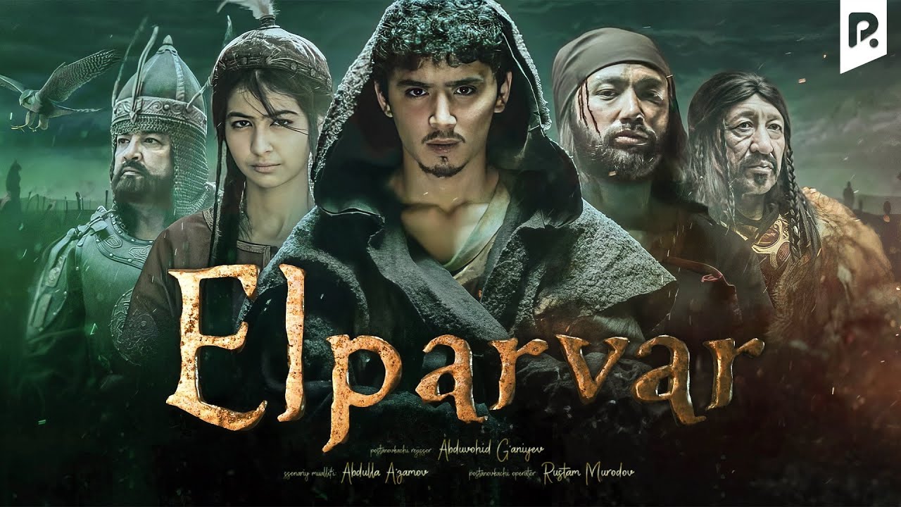 Elparvar (o'zbek film) | Элпарвар (узбекфильм) смотреть онлайн бесплатно